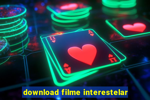 download filme interestelar