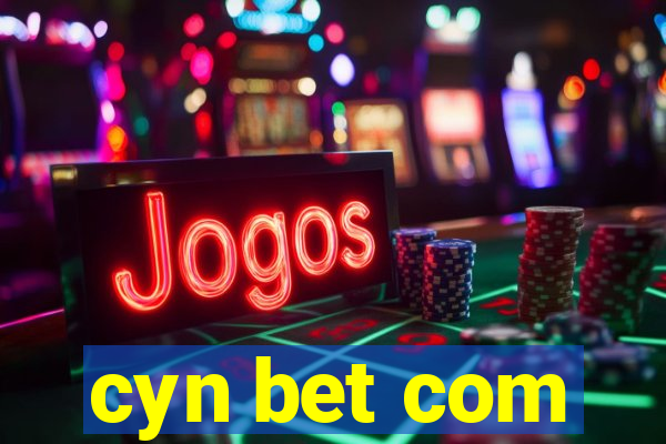 cyn bet com