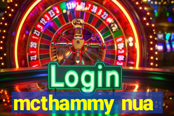 mcthammy nua