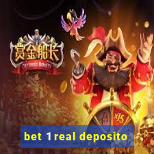 bet 1 real deposito