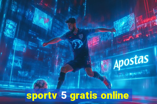 sportv 5 gratis online