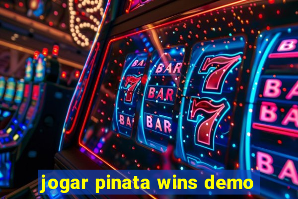 jogar pinata wins demo