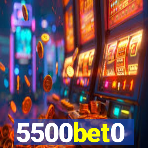 5500bet0