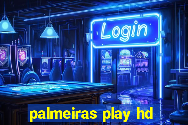 palmeiras play hd