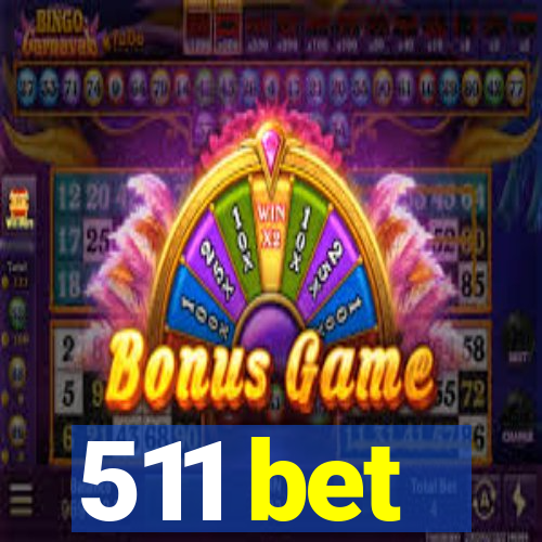 511 bet