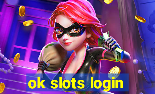 ok slots login