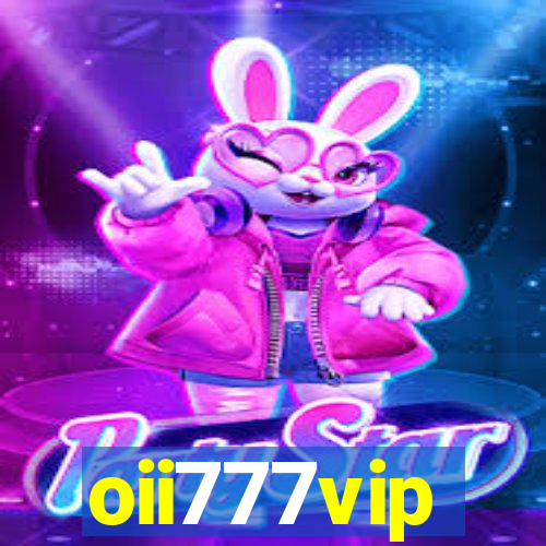 oii777vip