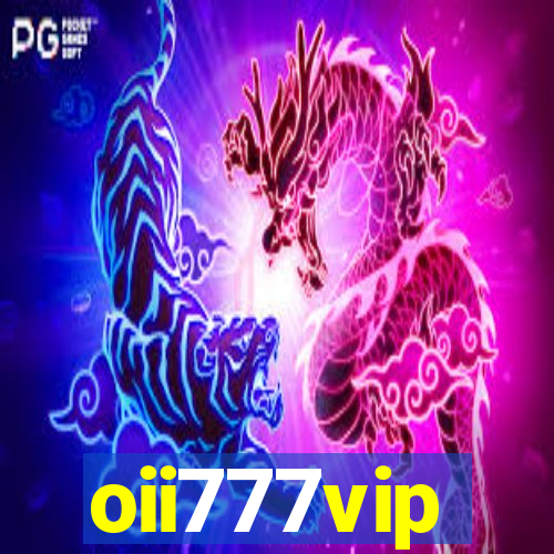oii777vip