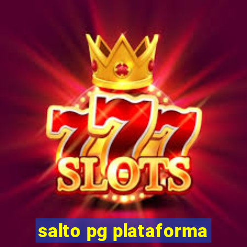 salto pg plataforma