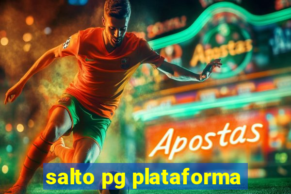 salto pg plataforma