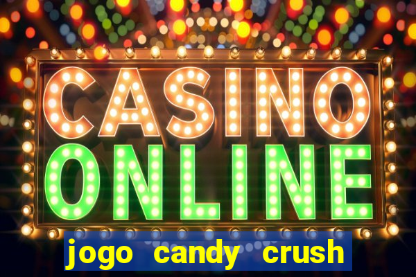 jogo candy crush paga mesmo