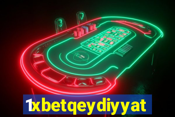 1xbetqeydiyyat