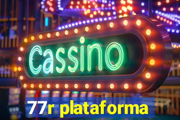 77r plataforma