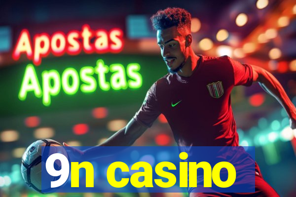 9n casino