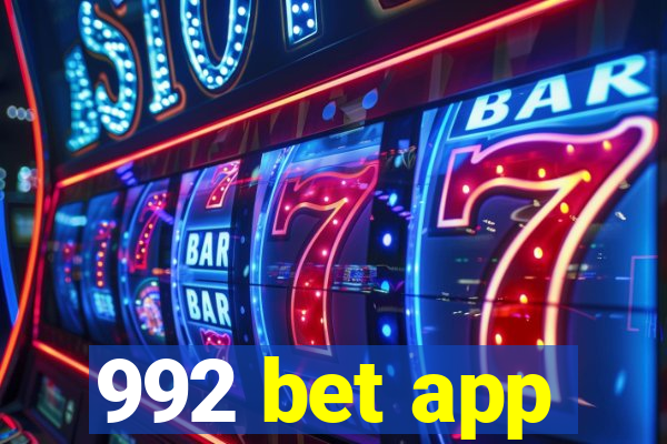 992 bet app