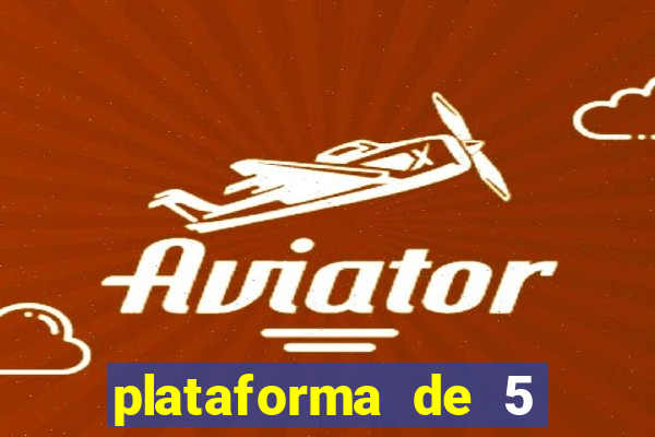 plataforma de 5 reais jogo do tigre