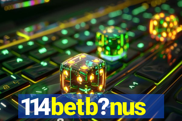 114betb?nus