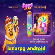 lonarpg android