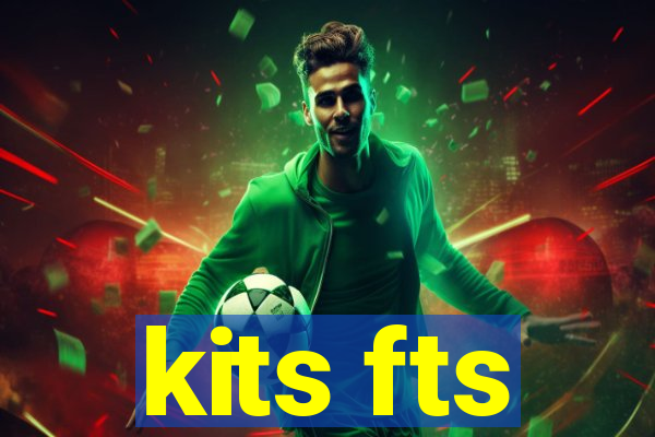 kits fts