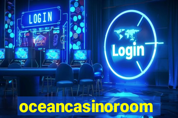 oceancasinoroom