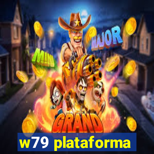 w79 plataforma