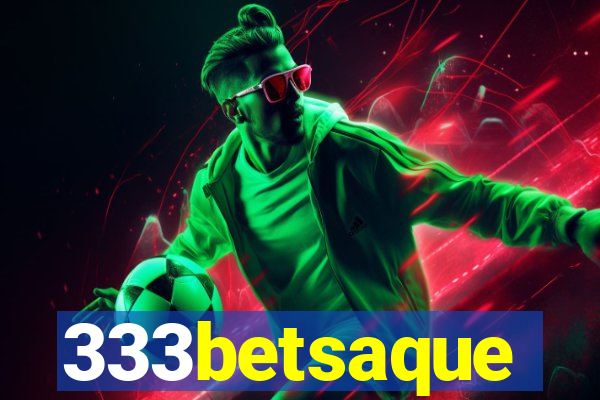 333betsaque