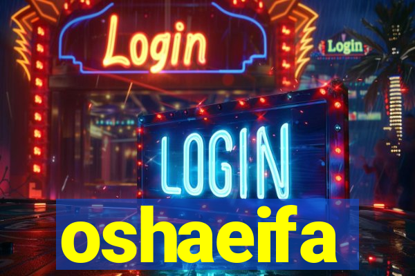 oshaeifa