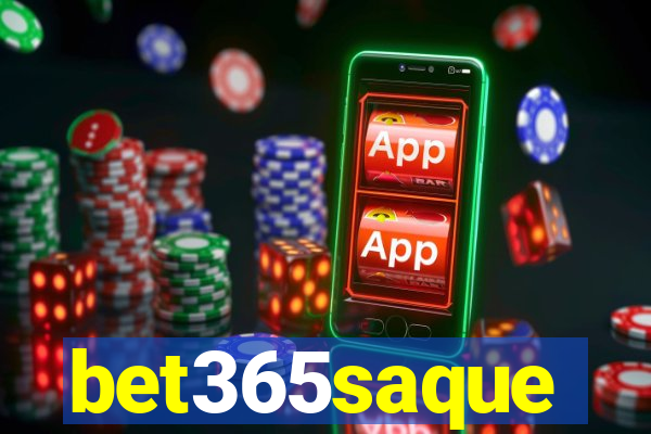 bet365saque