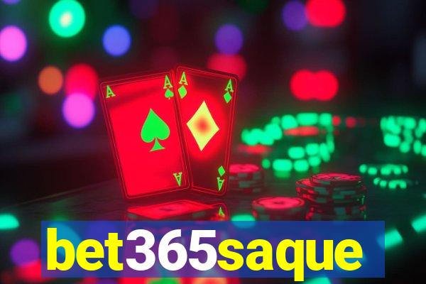 bet365saque