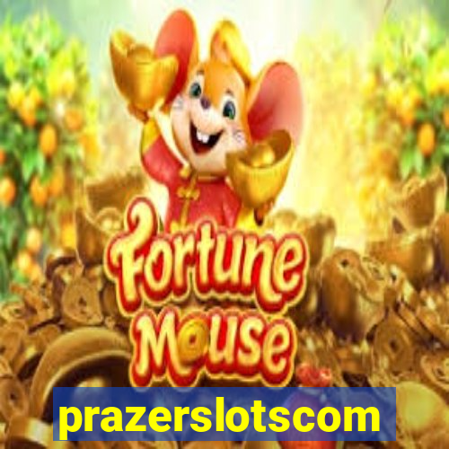 prazerslotscom
