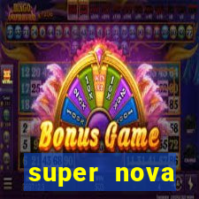 super nova itabirito supernova itabirito saude