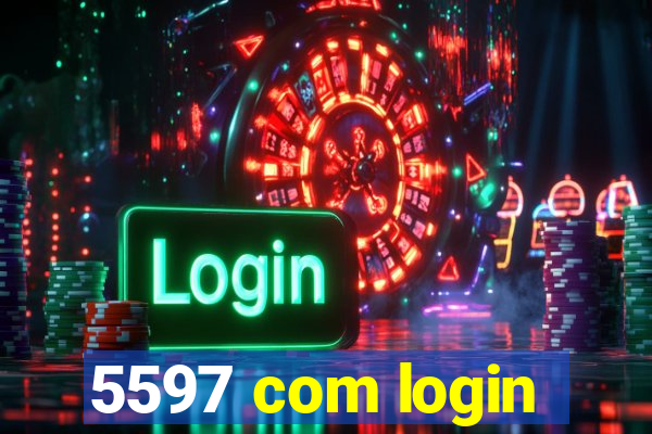 5597 com login