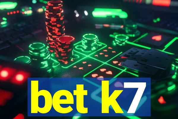 bet k7