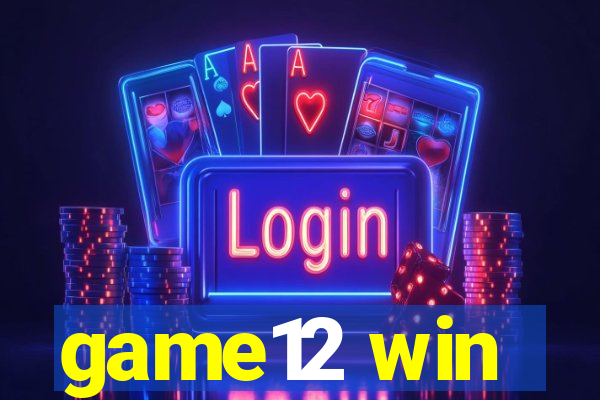 game12 win