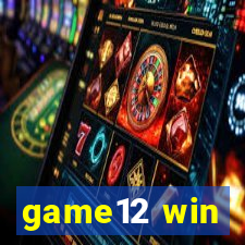 game12 win