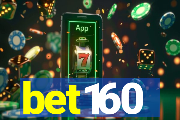 bet160