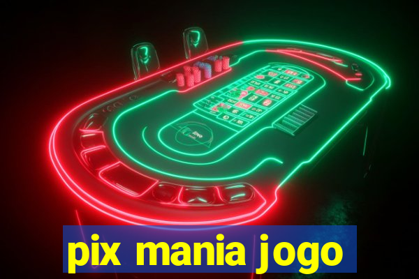 pix mania jogo