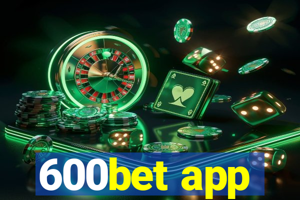 600bet app