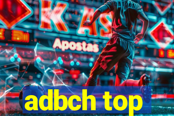 adbch top