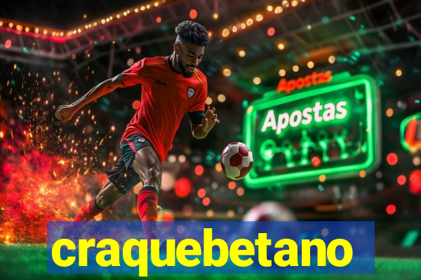 craquebetano