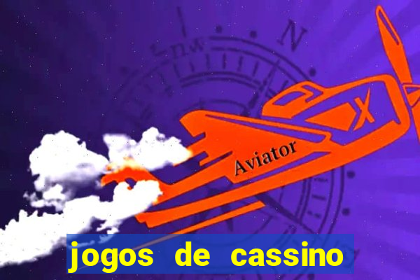jogos de cassino que ganha dinheiro de verdade