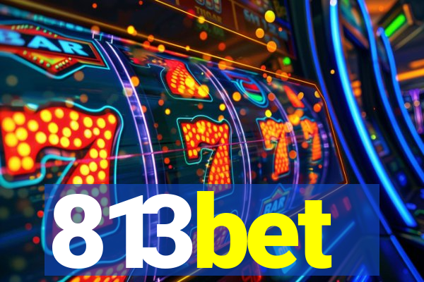 813bet