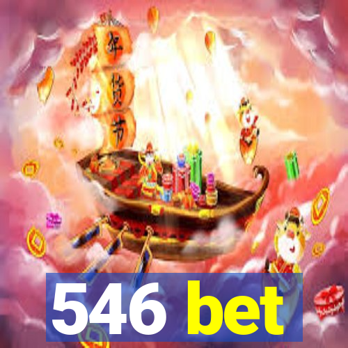 546 bet