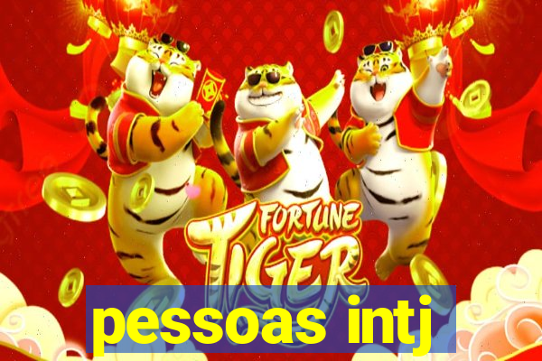 pessoas intj