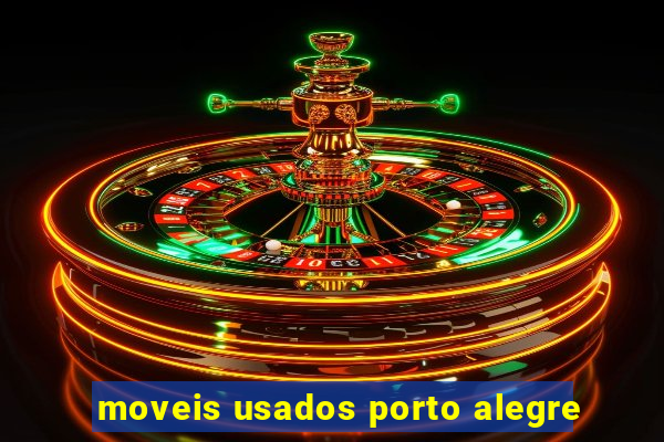 moveis usados porto alegre