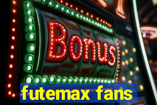 futemax fans