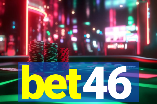 bet46
