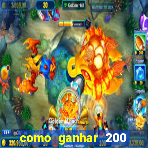 como ganhar 200 reais agora no pix