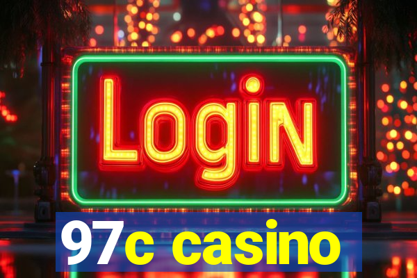 97c casino