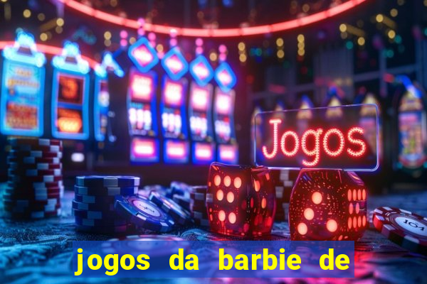 jogos da barbie de levar a chelsea ao banheiro